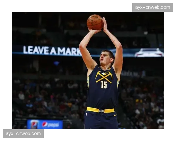 掘金核心约基奇因背部紧张被列入每日观察名单，或缺席关键客场之旅